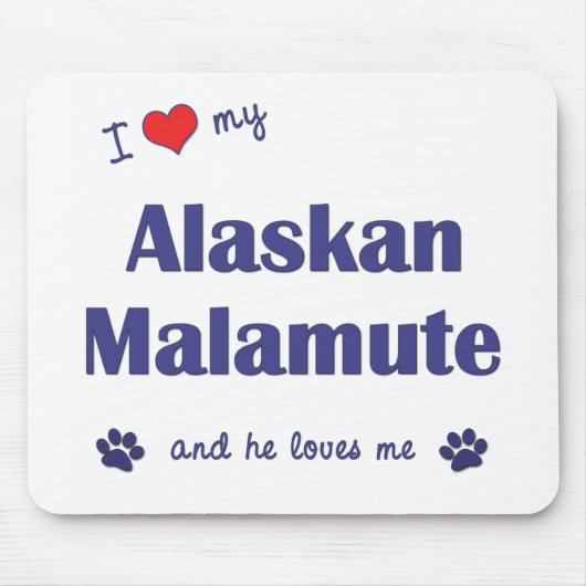 I Liebe mein alaskischer Malamute (männlicher Mousepad (Vorne)