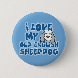 I Liebe mein alter englischer Schäferhund-Knopf Button
