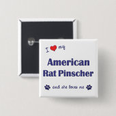 I Liebe mein amerikanischer RattePinscher Button (Vorne & Hinten)