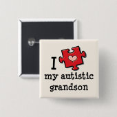 I Liebe mein autistisches Enkel-Autismus-Button Button (Vorne & Hinten)