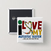 I Liebe mein autistisches Schwester 2 Button (Vorne & Hinten)