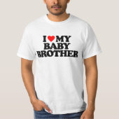 I LIEBE MEIN BABY-BRUDER T-Shirt (Vorderseite)