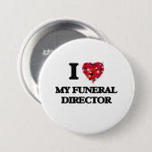I Liebe mein Begräbnis- Direktor Button (Vorne & Hinten)