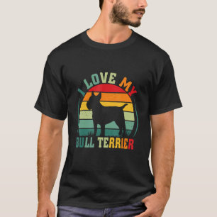 I Liebe mein Besitzer von Bull Terrier Dog Haustie T-Shirt