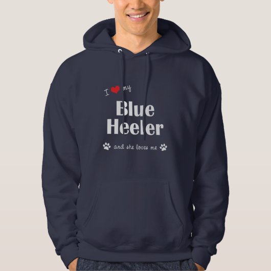 I Liebe mein blaues Heeler (weiblicher Hund) Hoodie (Vorderseite)