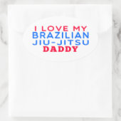 I Liebe Mein brasilianischer Jiu-Jitsu Daddy Ovaler Aufkleber (Tasche)
