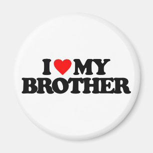 I LIEBE MEIN BRUDER MAGNET