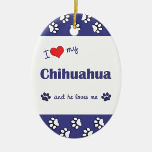 I Liebe mein Chihuahua (männlicher Hund) Keramikornament