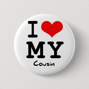 I Liebe mein Cousin Button