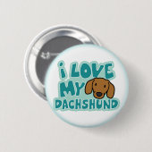 I Liebe mein Dackel-Knopf Button (Vorne & Hinten)