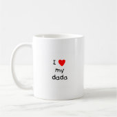 I Liebe mein Dada Kaffeetasse (Links)