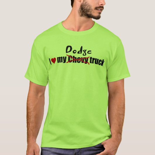 I LIEBE MEIN DODGE-LKW T-Shirt (Vorderseite)