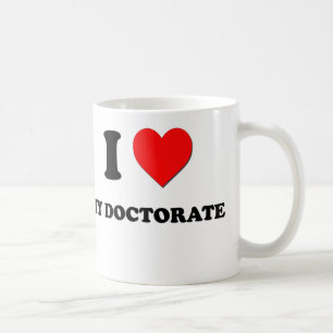 I Liebe mein Doktorat Kaffeetasse