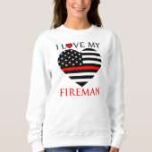 I Liebe Mein Feuerwehrmann - Feuerwehrmann Sweatshirt (Vorderseite)