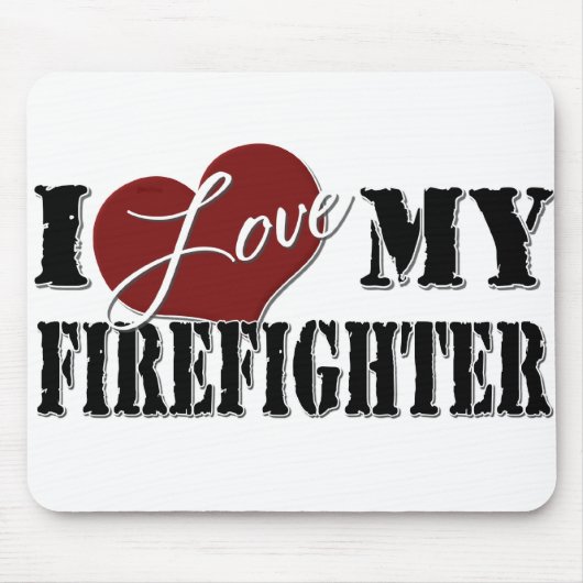 I Liebe mein Feuerwehrmann mousepad (Vorne)