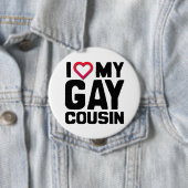I LIEBE MEIN GAY COUSIN -.pnng Button (Beispiel)