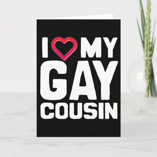 I LIEBE MEIN GAY COUSIN - -.pnng Karte (Vorderseite)