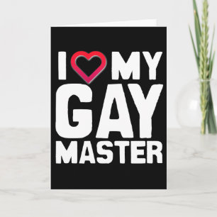 I LIEBE MEIN GAY MASTER - -.pnng Karte