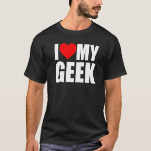 I Liebe Mein Geek Intellectual Nerdy Science Coupl T-Shirt