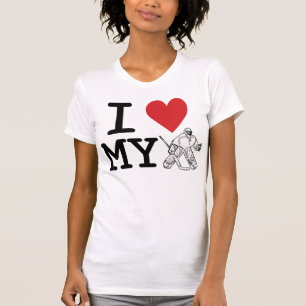 I Liebe mein Goalie-T - Shirt (Hockey)