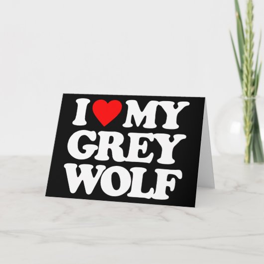 I LIEBE MEIN GRAUER WOLF KARTE (Vorderseite)