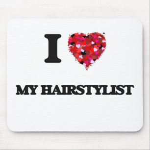 I Liebe mein Hairstylist Mousepad