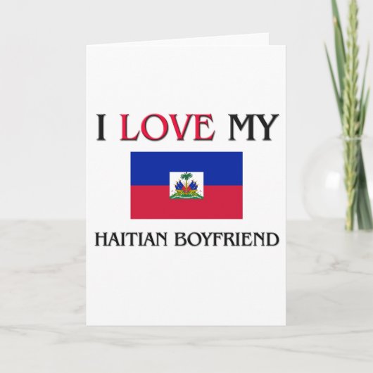 I Liebe mein haitianischer Freund Karte (Vorderseite)