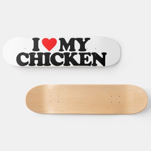 I LIEBE MEIN HUHN SKATEBOARD (Horizontal)