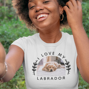 I Liebe Mein Hund Labrador Foto T-Shirt
