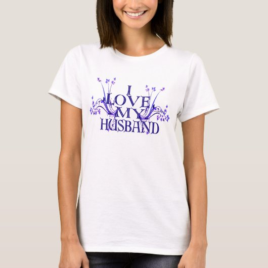 I Liebe Mein Husband Floral Basic T - Shirt (Vorderseite)