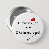 I Liebe mein Job aber ich hassen meinen Chef! Button (Vorne & Hinten)
