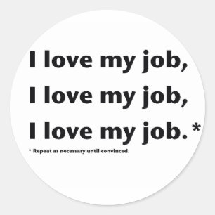 I Liebe mein Job* Aufkleber