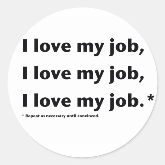I Liebe mein Job* Aufkleber (Vorderseite)