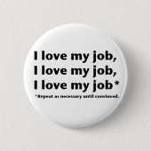 I Liebe mein Job* Knopf Button (Vorderseite)