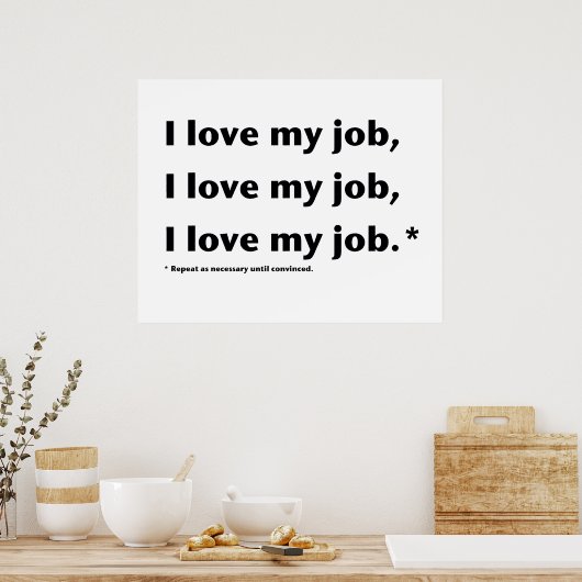 I Liebe Mein Job* Poster (Küche)