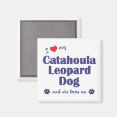 I Liebe Mein Katahoula Leopard Hund (Weiblicher Hu Magnet (Vorderseite/Rückseite)