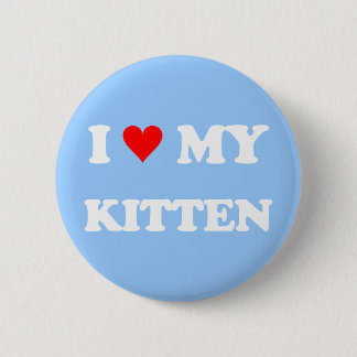 I Liebe mein Kätzchen Button
