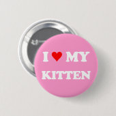 I Liebe mein Kätzchen Button (Vorne & Hinten)
