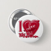 I Liebe Mein Kid rot - Herz Button (Vorne & Hinten)