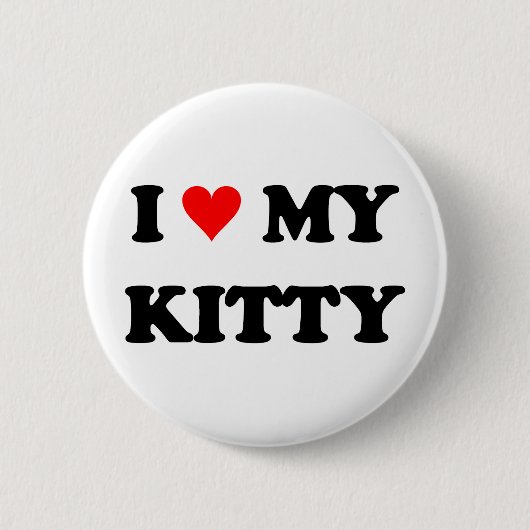 I Liebe mein Kitty Button (Vorderseite)