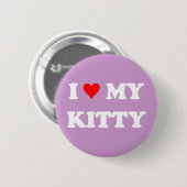 I Liebe mein Kitty Button (Vorne & Hinten)