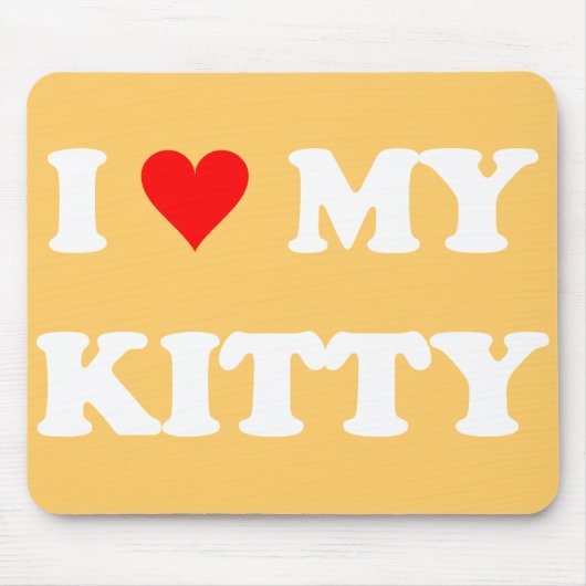 I Liebe mein Kitty Mousepad (Vorne)
