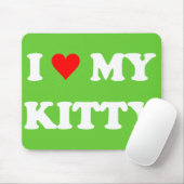 I Liebe mein Kitty Mousepad (Mit Mouse)