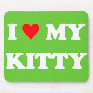I Liebe mein Kitty Mousepad
