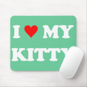 I Liebe mein Kitty Mousepad (Mit Mouse)