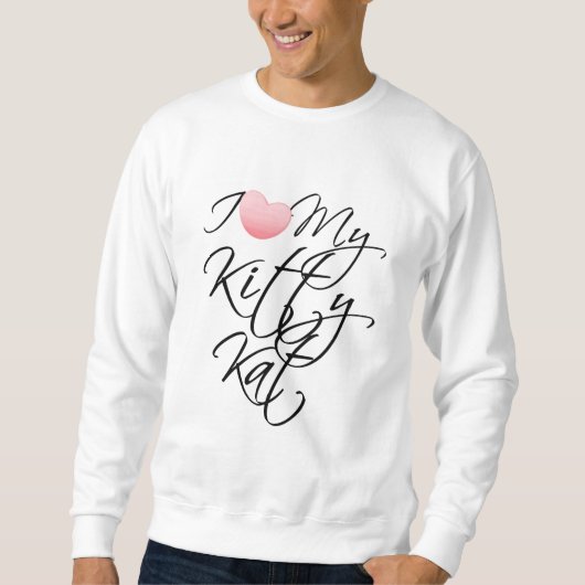 I Liebe mein Kittykat-Sweatshirt Sweatshirt (Vorderseite)