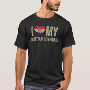 I Liebe Mein kroatischer Freund Kroatien Flag Girl T-Shirt