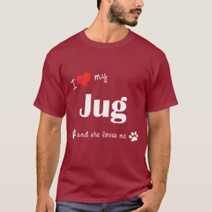 I Liebe mein Krug (weiblicher Hund) T-Shirt