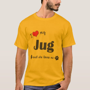 I Liebe mein Krug (weiblicher Hund) T-Shirt