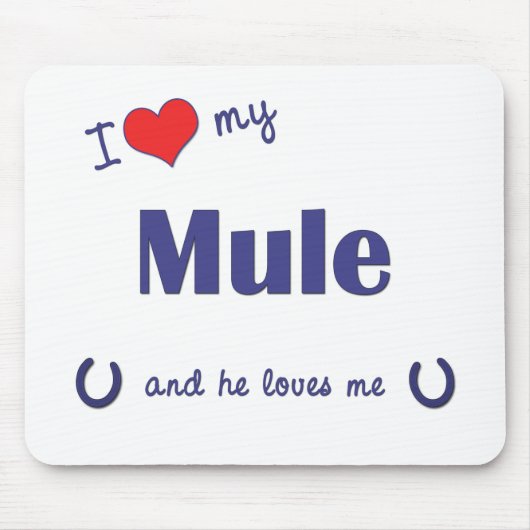 I Liebe mein Maultier (männliches Maultier) Mousepad (Vorne)